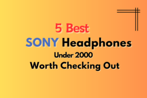 Sony Headphones Under 2000